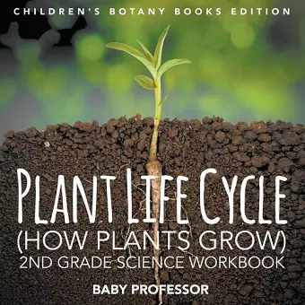 Plant Life Cycle (How Plants Grow) cover