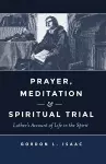 Prayer, Meditation, and Spiritual Trial cover