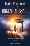 God's Profound and Urgent Message cover