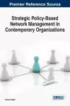Strategic Policy-Based Network Management in Contemporary Organizations cover