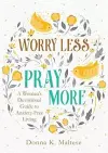 Worry Less, Pray More cover