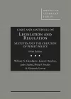 Cases and Materials on Legislation and Regulation cover