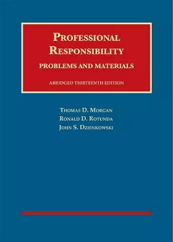 Professional Responsibility, Problems and Materials, Abridged cover