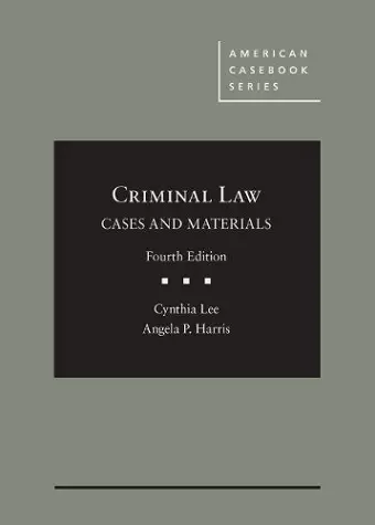 Criminal Law, Cases and Materials cover