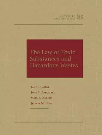 The Law of Toxic Substances and Hazardous Wastes cover