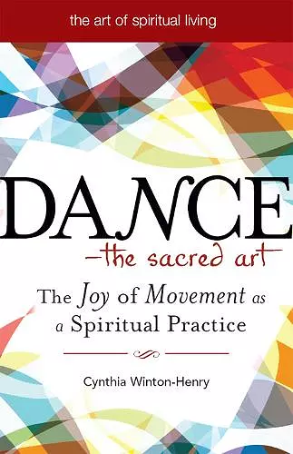 Dance—The Sacred Art cover