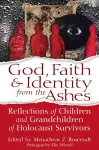 God, Faith & Identity from the Ashes cover