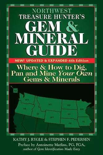 Northwest Treasure Hunter's Gem and Mineral Guide (6th Edition) cover