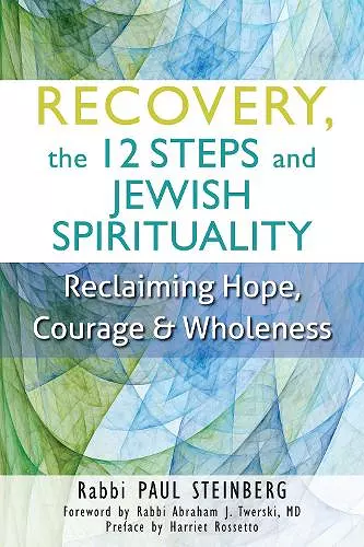 Recovery, the 12 Steps and Jewish Spirituality cover