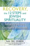 Recovery, the 12 Steps and Jewish Spirituality cover