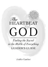 The Heartbeat of God Leader's Guide cover