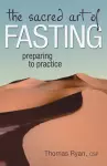 The Sacred Art of Fasting cover