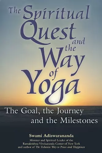 The Spiritual Quest and the Way of Yoga cover