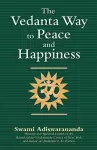 The Vedanta Way to Peace and Happiness cover