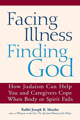 Facing Illness, Finding God cover