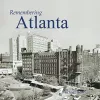 Remembering Atlanta cover