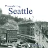 Remembering Seattle cover