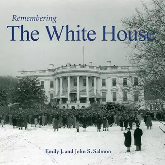 Remembering the White House cover