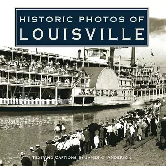 Historic Photos of Louisville cover