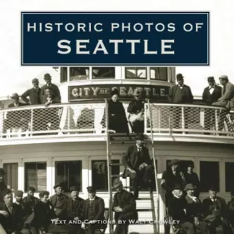 Historic Photos of Seattle cover