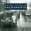 Historic Photos of Sacramento cover