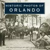 Historic Photos of Orlando cover