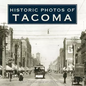 Historic Photos of Tacoma cover