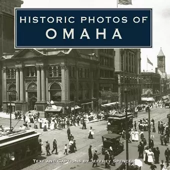 Historic Photos of Omaha cover