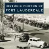 Historic Photos of Fort Lauderdale cover