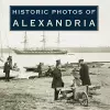 Historic Photos of Alexandria cover