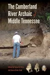 The Cumberland River Archaic of Middle Tennessee cover
