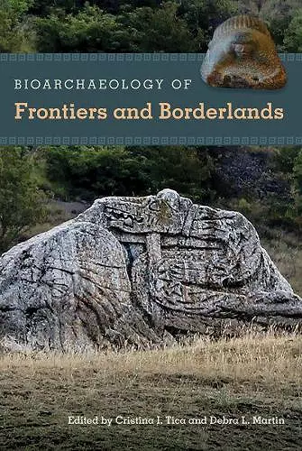 Bioarchaeology of Frontiers and Borderlands cover