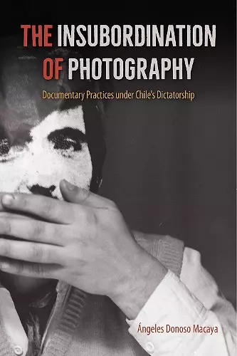 The Insubordination of Photography cover