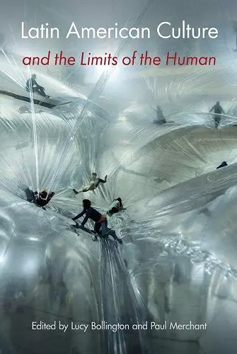 Latin American Culture and the Limits of the Human cover