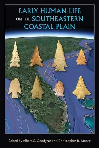 Early Human Life on the Southeastern Coastal Plain cover