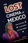 The Lost Cinema of Mexico cover