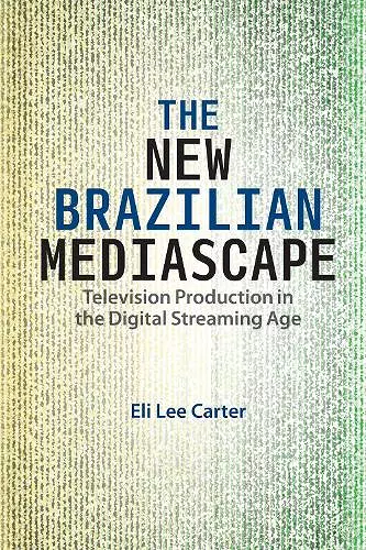 The New Brazilian Mediascape cover