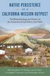 Native Persistence at a California Mission Outpost cover