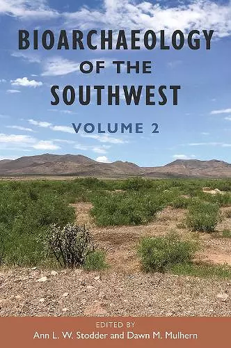Bioarchaeology of the Southwest cover