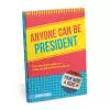 Anyone Can Be President cover