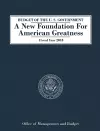 Budget of the U.S. Government A New Foundation for American Greatness cover