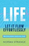 LIFE –Let It Flow Effortlessly cover