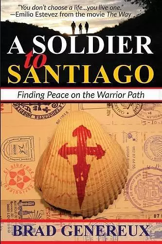 A Soldier to Santiago cover