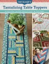 Pat Sloan's Tantalizing Table Toppers cover