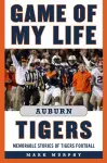 Game of My Life Auburn Tigers cover