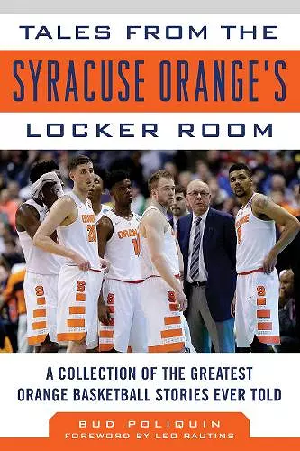 Tales from the Syracuse Orange Locker Room cover