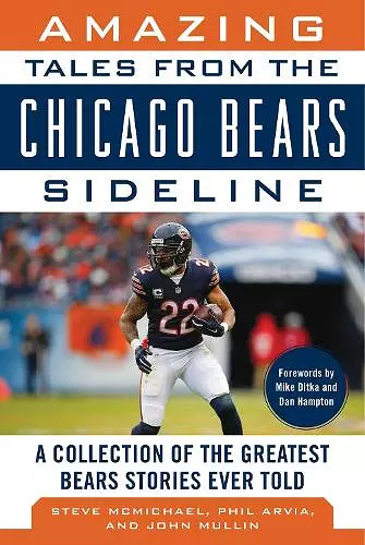 Amazing Tales from the Chicago Bears Sideline cover