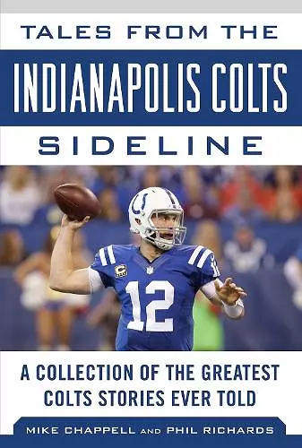 Tales from the Indianapolis Colts Sideline cover