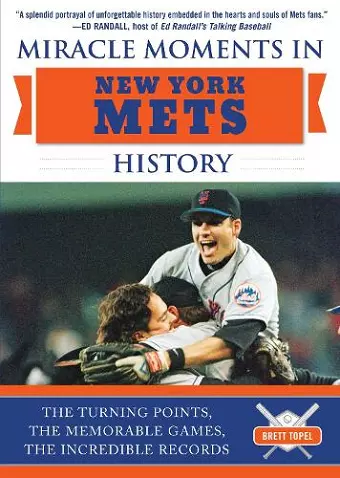 Miracle Moments in New York Mets History cover