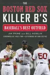 The Boston Red Sox Killer B's cover